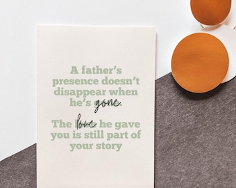 Father's Presence - Dad Card - Sympathy - For Those Who Have Lost Their Dad - Father's Day Without Dad