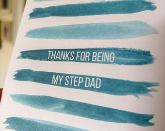 Thanks for Being My Step Dad - Stepdad card - Step Father - Father's Day - Step Father Card - Step Dad Card