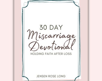 Miscarriage Devotional | 30 Day Christian Devotional for Pregnancy Loss | Faith-Based Grief Journal | Digital Download
