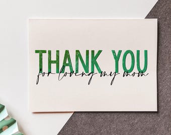 Thank You for Loving My Mom - Father's + Day - Dad Card - Step Dad Card - Bonus Dad