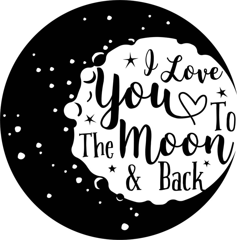 Download Love you to the moon and back svg png | Etsy