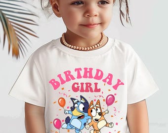 Bluey Birthday Girl Png, Blue Dog Png, Birthday Cartoon Png Bundle, Birthday Magical Sublimation, Bluey PNG, My Birthday Png, Birthday Party