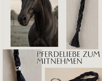 Pferdeliebe zum Mitnehmen – Schlüsselanhänger aus dem Schweifhaar Deines Pferdes.