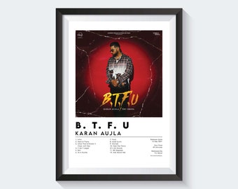 May include: A red and white album cover with a photo of a man wearing a plaid shirt. The album title is "B.T.F.U." by Karan Aujla. The album cover has a distressed, vintage look.