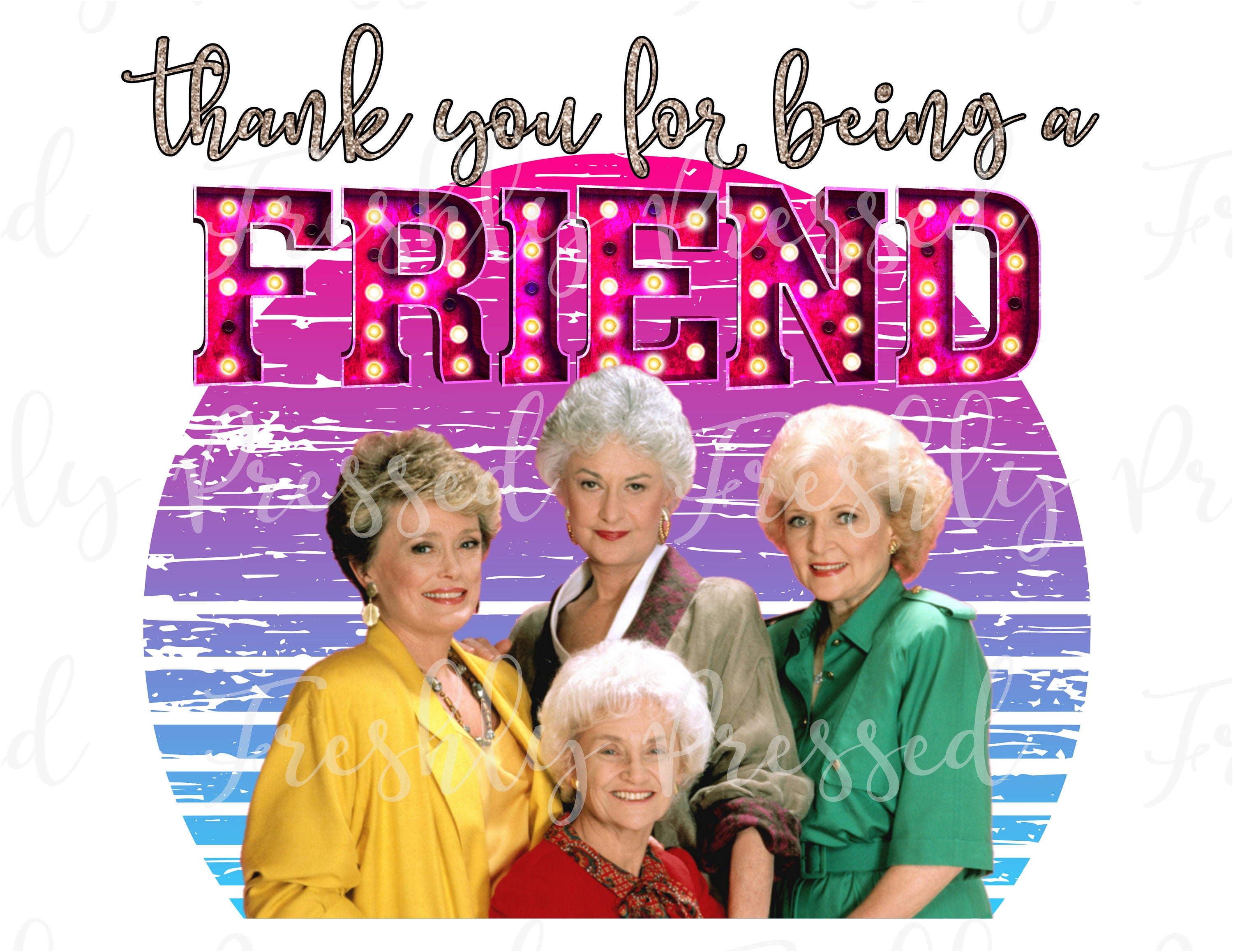 Thank You For Being A Friend The Golden Girls Teenage Mutant Ninja