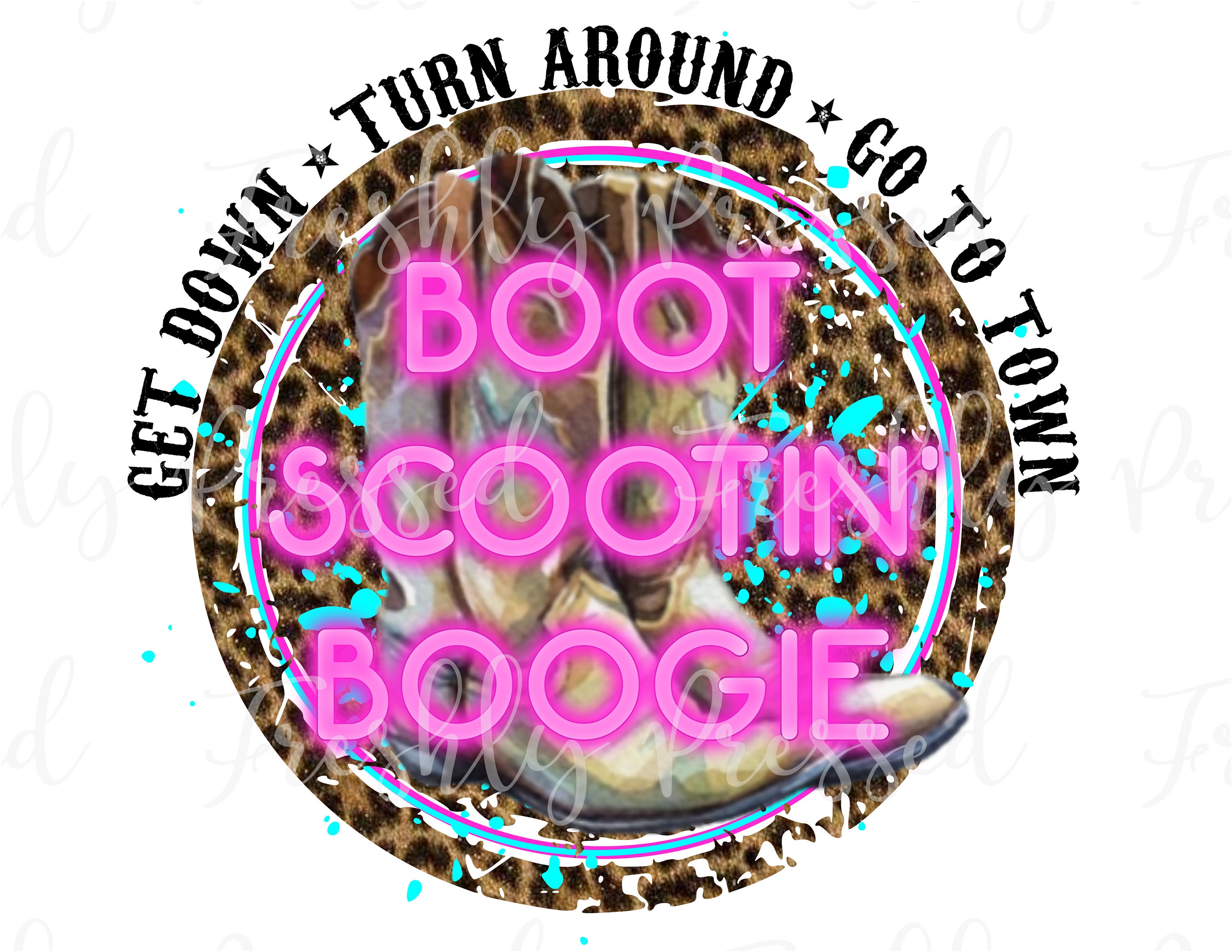Boot Scootin' Boogie Png Sublimation Digital Download Etsy Finland