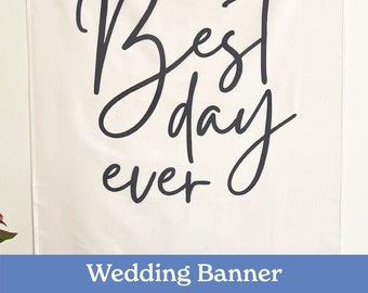 Best Day Ever Wedding Tapestry, Custom Wedding Tapestry, Wedding Backdrop, Wedding Reception Calligraphy Backdrop, wedding sign, bridal26x36