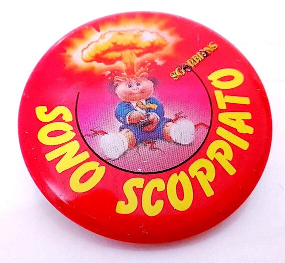 MYTHICAL SGORBIONS - Garbage Gang 1990 Topps Italy metal button pin - metal pin - I'm Out of My Mind!