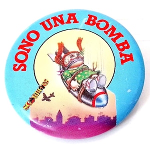 SGORBIONS MÍTICOS - Garbage Gang 1990 Topps Italia pin de botón de metal - broche de metal - Soy una bomba