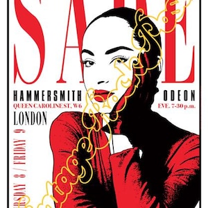 Può includere: Un poster di un concerto in bianco e nero con un'illustrazione di Sade in rosso e nero. Il poster pubblicizza un concerto all'Hammersmith Odeon di Londra il giovedì 8 e il venerdì 9 novembre 1984.