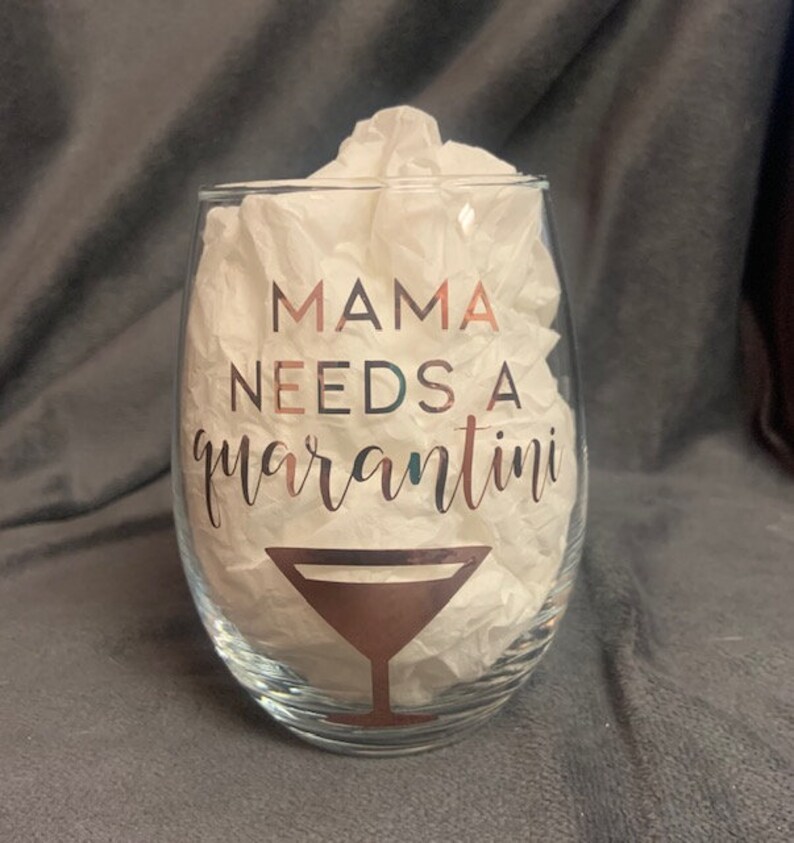 Martini Quarantine Wine Glass Mama needs a Quarantini Home school Mom