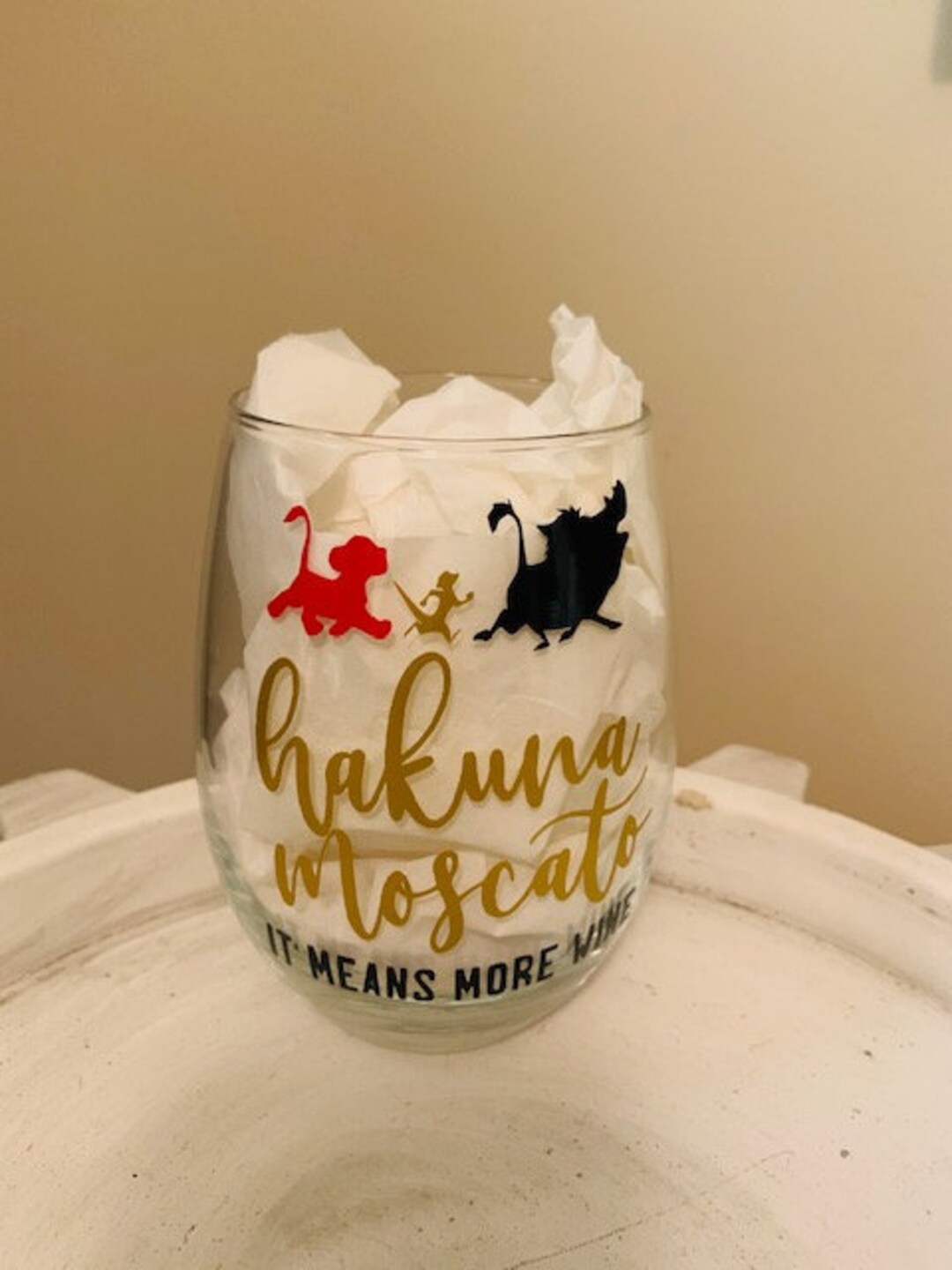 Lion King Inspired Wine Glass Hakuna Moscato It Means More Etsy