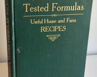 1910 Antique Remedies & Formulas Book – Apothecary, Farm Recipes – T. McKenny, First Edition, Rare