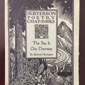 vintage Ryerson Poetry Chapbook #124, The Sea is Our Doorway par Michael Harrington, Ryerson Press, 1947, Canadian Poetry Book, Rare
