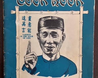 Vintage The Chinese Cook Book, Mr. M. Sing Au, 1936, Culinary Arts Recipe Booklet