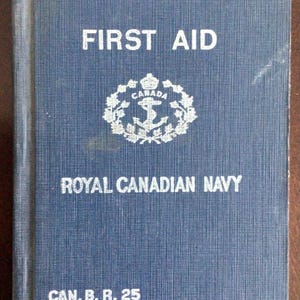 WW2 First Aid Royal Canadian Navy Handbook, 1943, Stamped Name and Navy ID Number