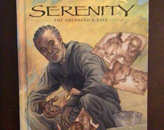 Serenity: The Shepherd's Tale Vol. 3, Graphic Novel by Joss Whedon, 2010 Hardcover, First Edition