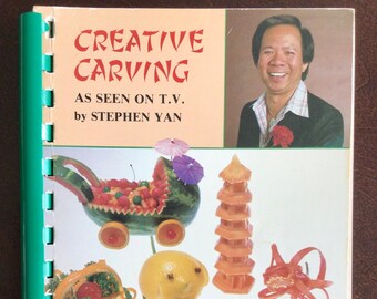 Rare Stephen Yan Creative Carving Cookbook, Canadian TV Cooking Show Superstar, 1982, Wok With Yan, Create a lemon pig, or pineapple bird!