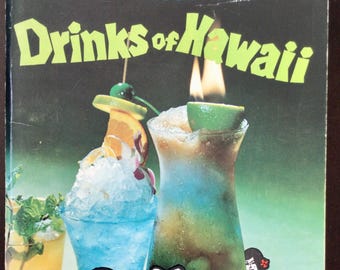 Vintage Cocktail Book, Drinks of Hawaii by Paul Dick, 3rd Edition (1975), Official Handbook 100 Recipes, Hawaii Souvenir