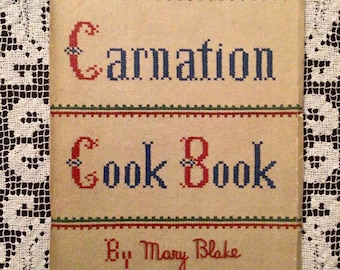 Vintage Carnation Cookbook by Mary Blake, 1937, First Edition