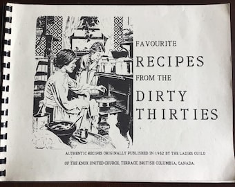 Recetas vintage de los años treinta, Gremio de Damas de la Iglesia Unida Knox, Terrace, Columbia Británica, 1987