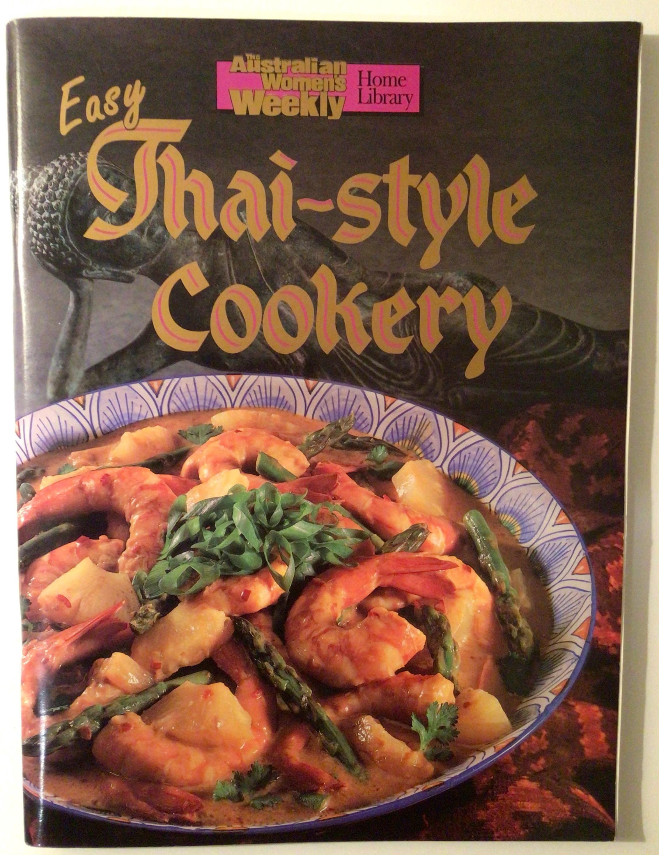 Easy Thai-Style Cookery, Australian Women's Weekly Cookbook, Cooking Magazine, 1992