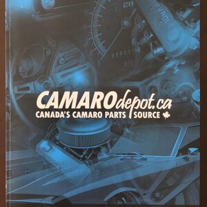 May include: A blue-toned catalog for 1970-1981 Chevrolet Camaro parts. The cover features a Z28 speedometer, engine components, and the text CAMAROdepot.ca CANADA'S CAMARO PARTS SOURCE with a maple leaf icon. The price $5.00 is printed at the top.
