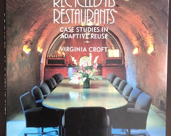 Libro de arquitectura vintage sobre restaurantes reciclados / Diseño de reutilización adaptativa / Inspiración para interiores de restaurantes 1991