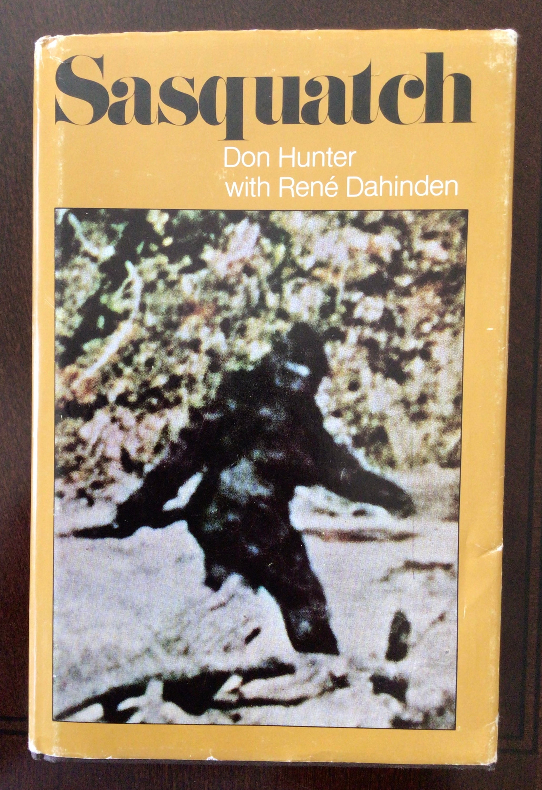 Vintage Big Foot Book, Sasquatch by Don Hunter With René