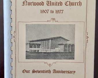 Vintage Church Cookbook, Norwood United, Edmonton 1977, Local Ads, Kitchen Prayer, Hymns, History