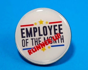 PIN Employee Of The Month Runner Up - 1&quot; design                                                PB-B1002B