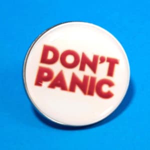 Pin Don't Panic - 1" or 1.25" design                                                     PB-B1012A/B