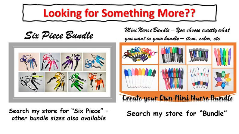 May include: A collage of images showing different types of mini nurse bundles. The top image shows a six-piece bundle of colorful surgical scissors. The bottom image shows a variety of mini nurse bundles, including colorful pens, scissors, and other medical supplies. The text on the image reads "Looking for Something More?" and "Six Piece Bundle".