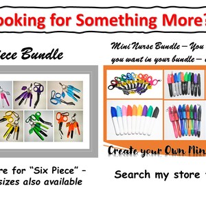 May include: A collage of images showing different types of mini nurse bundles. The top image shows a six-piece bundle of colourful surgical scissors. The bottom image shows a variety of mini nurse bundles, including colourful pens, scissors, and other medical supplies. The text on the image reads "Looking for Something More?" and "Six Piece Bundle".
