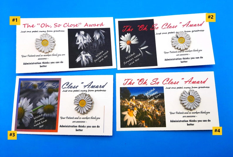 May include: Four white cards with black text and a daisy design. Each card has the text "The "Oh, So Close" Award" and a daisy graphic. The cards are numbered 1 through 4.
