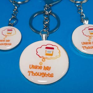 Key Chain Urine My Thoughts - Urology Gift                           KC-M1016H
