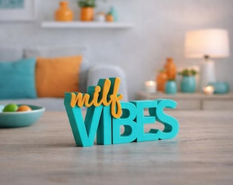 3D print file lettering Milf Vibes STL 3MF statement decoration