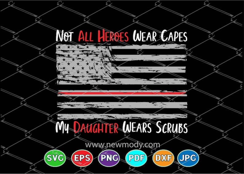 Download Not All Heroes Wear Capes Svg Nurse Svg Nurse Hero Svg Nursing Flag Svg Cut Files Nursing Svg My Daughter Wears Scrubs Svg Art Collectibles Drawing Illustration Vadel Com