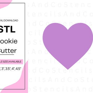 Puede incluir: Imagen de descarga digital de un cortador de galletas con forma de corazón morado. La imagen incluye el texto "STL Cookie Cutter" y enumera los tamaños disponibles: 2", 2.5", 3", 3.5", 4" y 4.5".