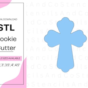 May include: A light blue cross-shaped cookie cutter. The image includes text that reads "DIGITAL DOWNLOAD STL Cookie Cutter" and "MULTIPLE SIZES AVAILABLE" with sizes ranging from 2" to 4.5".