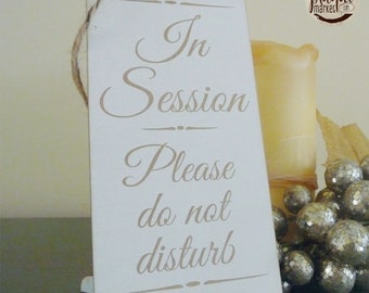 In Session Do Not Disturb Sign, Therapy Door Hanger, Quiet Please, Wooden Business Sign, Treatment In Progress Sign, Office Sign, Engraved