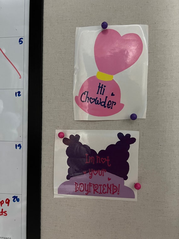 Hi Chowder Im Not Your Boyfriend Layered Vinyl Decal Etsy