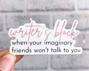 Writers Block Author Sticker | Future Bestselling Author| E-Reader Sticker | Book Club | Writer Sticker | Smut Reader | Laptop Sticker