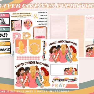 May include: Printable set of stickers with a pink and orange color scheme. The stickers feature illustrations of women praying, along with the text "Prayer Changes Everything" and "Prayer Squad".