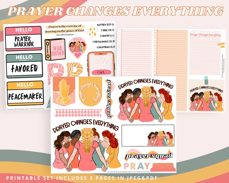 May include: Printable set of stickers with a pink and orange color scheme. The stickers feature illustrations of women praying, along with the text "Prayer Changes Everything" and "Prayer Squad".