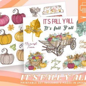 May include: Printable set of fall-themed illustrations featuring pumpkins, leaves, and a wagon full of pumpkins. The text "It's Fall Y'all!" is written in a bold, decorative font. The set includes two pages in JPEG and PDF formats.