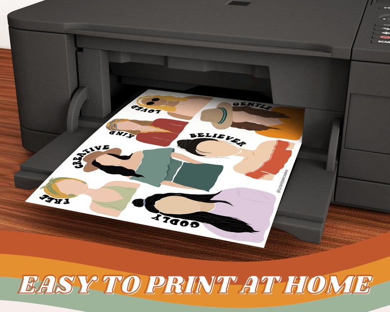 May include: Printable digital download of 8 illustrated female figures with positive words like "creative", "kind", "believer", "gentle", "free", "loved", "godly". The images are being printed on a home printer.
