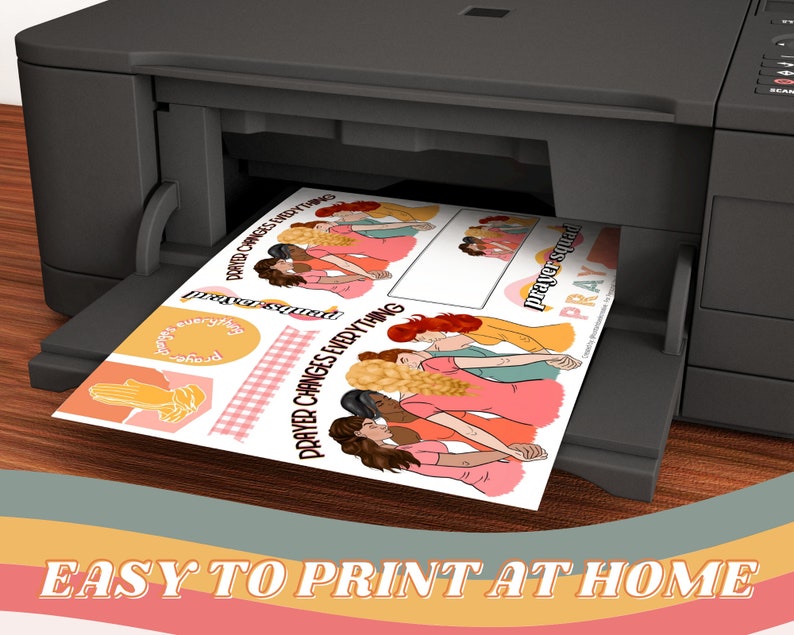May include: Printable stickers featuring illustrations of women holding hands with the text "Prayer Changes Everything" and "Prayer Squad" in a colorful design. Easy to print at home.