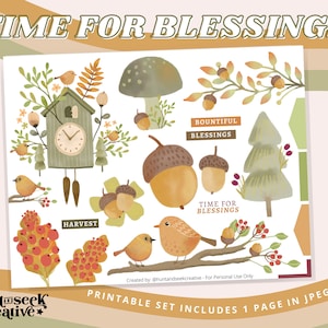May include: Printable set of autumn-themed illustrations featuring a cuckoo clock, acorns, mushrooms, birds, and berries. The text "Time for Blessings" and "Bountiful Blessings" is included.