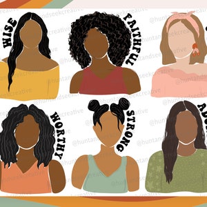 May include: Six digital illustrations of Black women with different hairstyles and clothing. Each illustration has a word in black text above the woman's head. The words are "Wise", "Faithful", "Saved", "Worthy", "Strong", and "Adored".